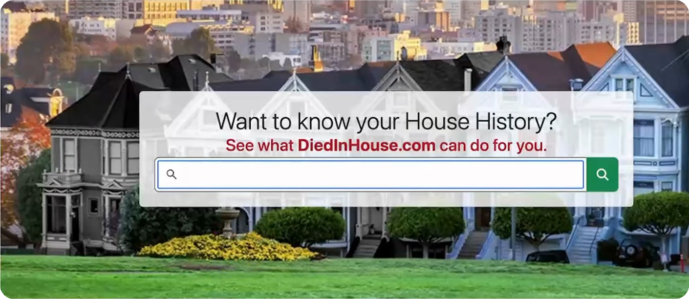 diedinhouse.com homepage: Want to know your House History?
