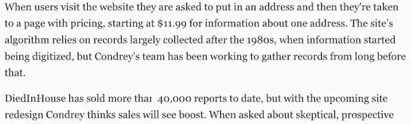 Forbes, October 2015: DiedInHouse has sold more than 40,000 reports to date